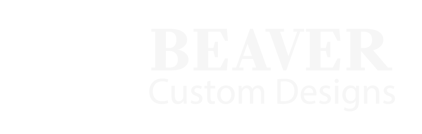 Beaver Custom Designs
